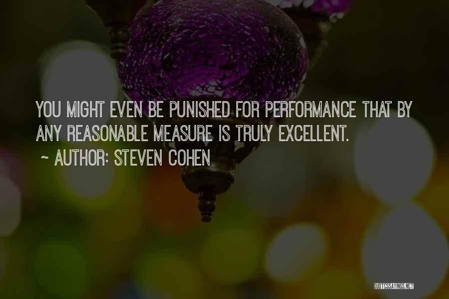Excellent Performance Quotes By Steven Cohen