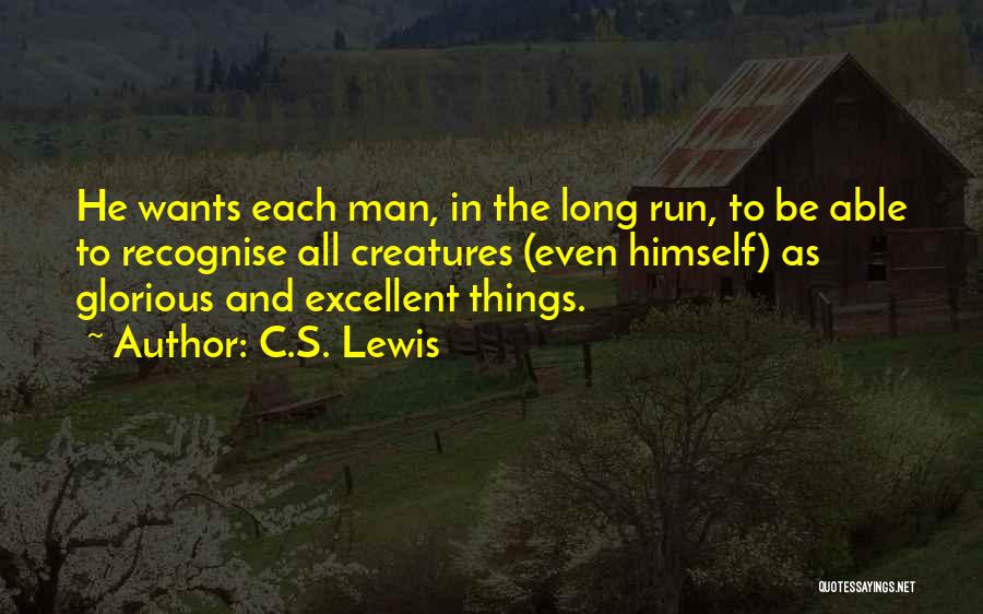 Excellent Quotes By C.S. Lewis