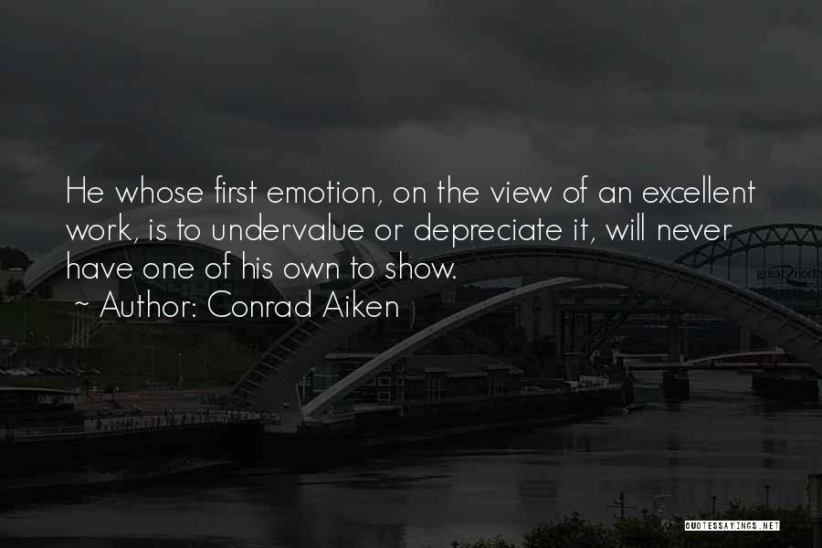 Excellent Quotes By Conrad Aiken