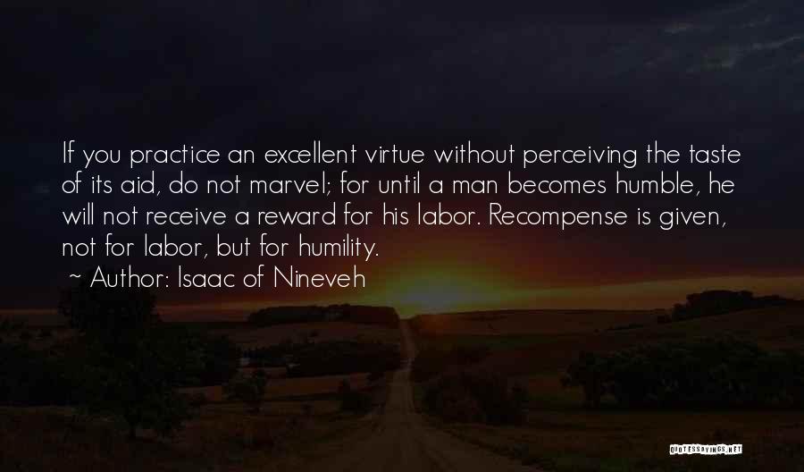 Excellent Quotes By Isaac Of Nineveh