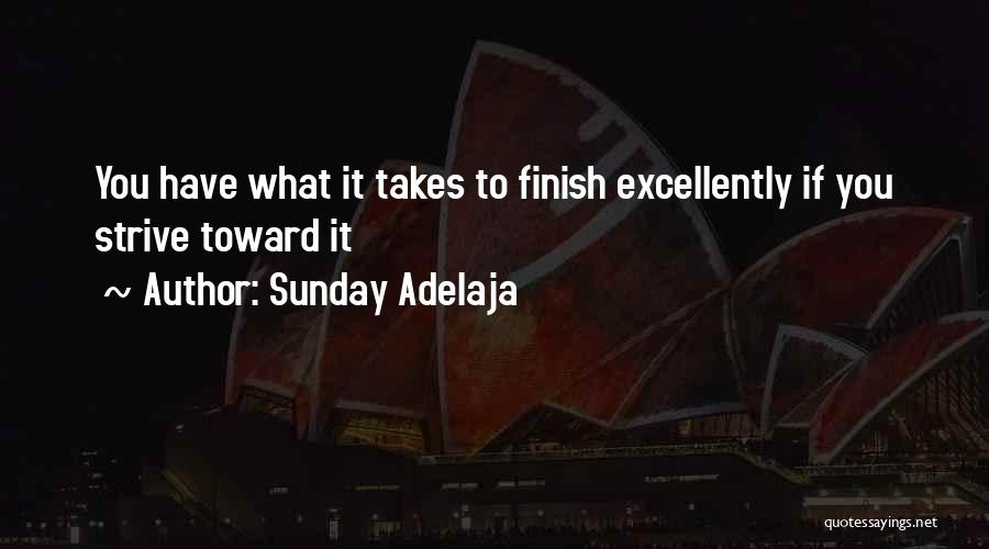Excellent Quotes By Sunday Adelaja