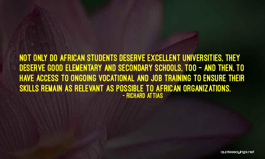 Excellent Students Quotes By Richard Attias Excellent Students Quotes By Richard Attias