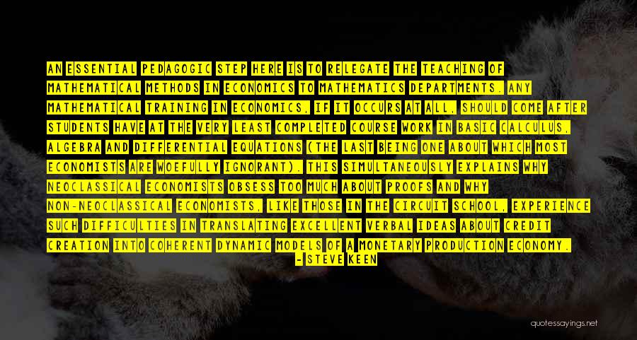 Excellent Students Quotes By Steve Keen Excellent Students Quotes By Steve Keen