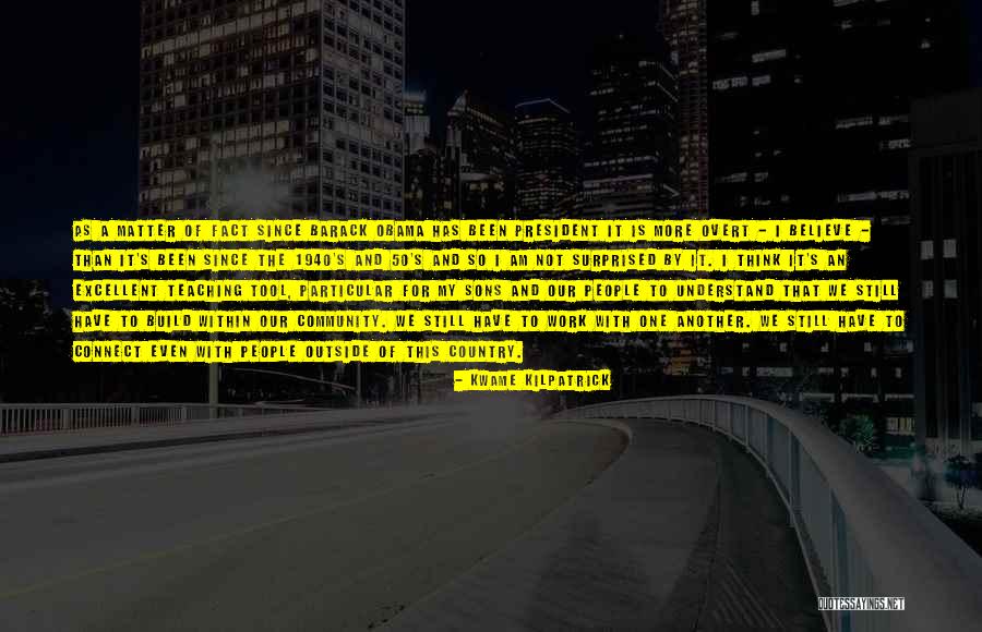 Excellent Teaching Quotes By Kwame Kilpatrick Excellent Teaching Quotes By Kwame Kilpatrick