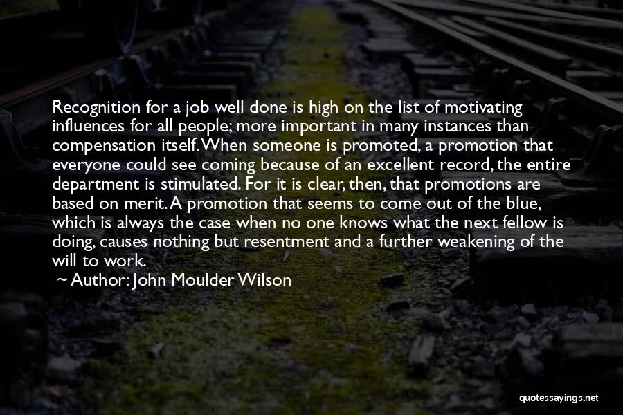 Excellent Work Done Quotes By John Moulder Wilson