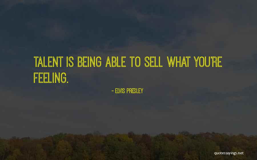 Excellente Village Quotes By Elvis Presley Excellente Village Quotes By Elvis Presley