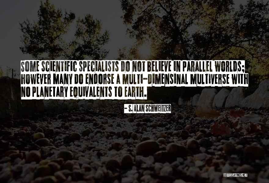 Excentrico Rae Quotes By S. Alan Schweitzer Excentrico Rae Quotes By S. Alan Schweitzer