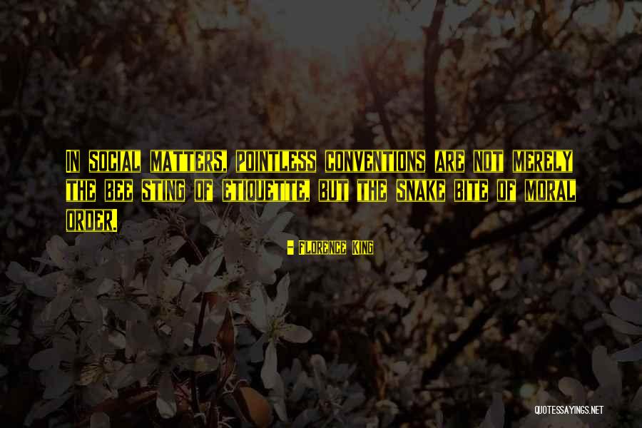 Excepcionalismo Quotes By Florence King Excepcionalismo Quotes By Florence King