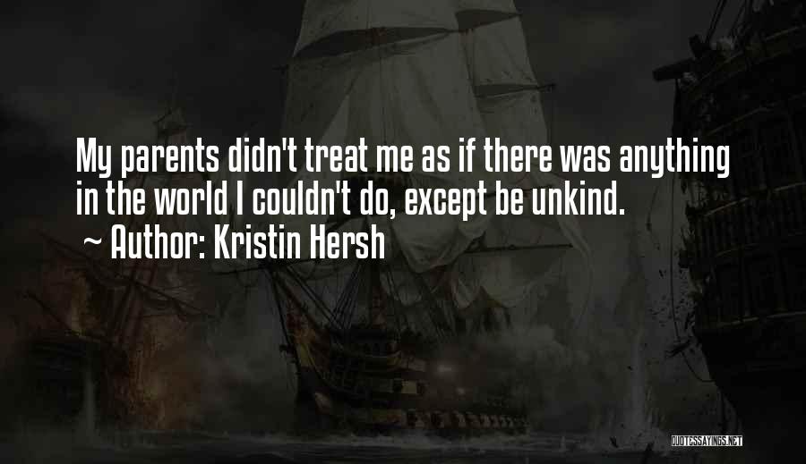 Except Me Quotes By Kristin Hersh