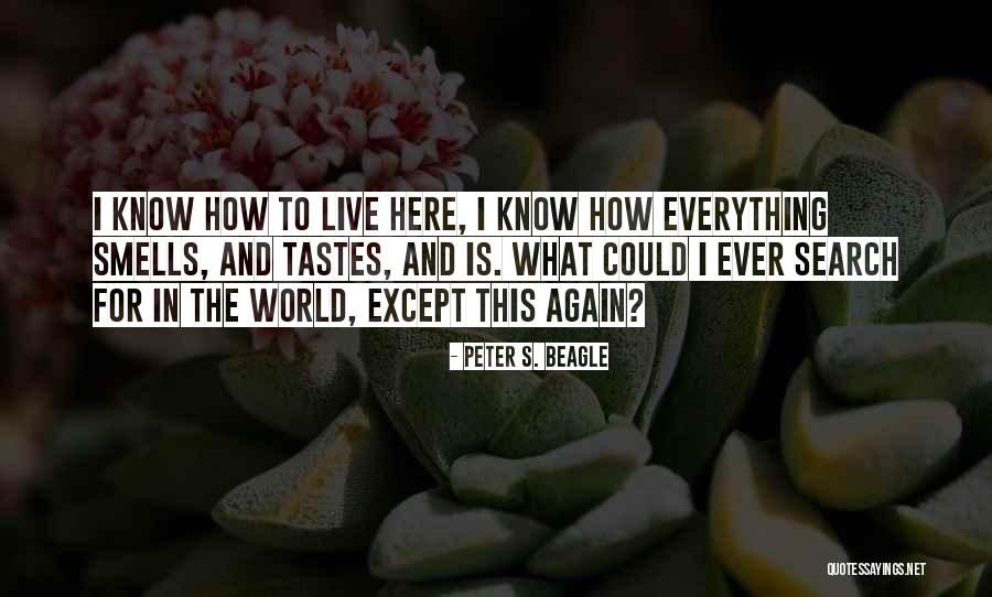 Except What Is Quotes By Peter S. Beagle Except What Is Quotes By Peter S. Beagle