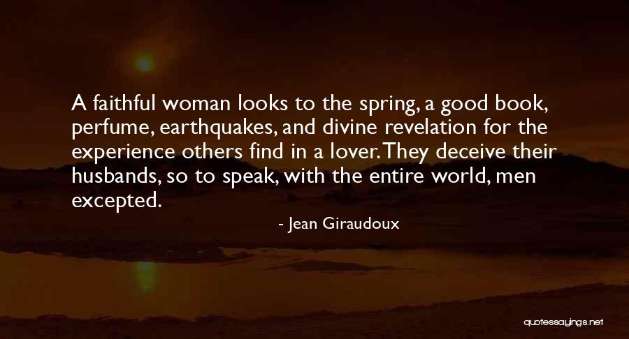 Excepted Quotes By Jean Giraudoux Excepted Quotes By Jean Giraudoux