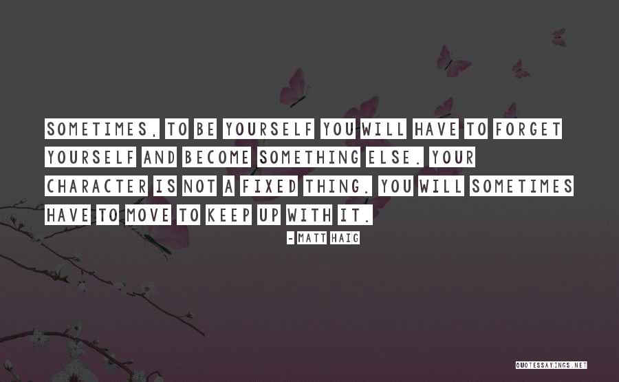 Exceptie Dex Quotes By Matt Haig Exceptie Dex Quotes By Matt Haig