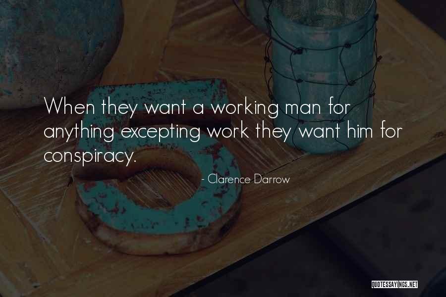 Excepting Quotes By Clarence Darrow Excepting Quotes By Clarence Darrow