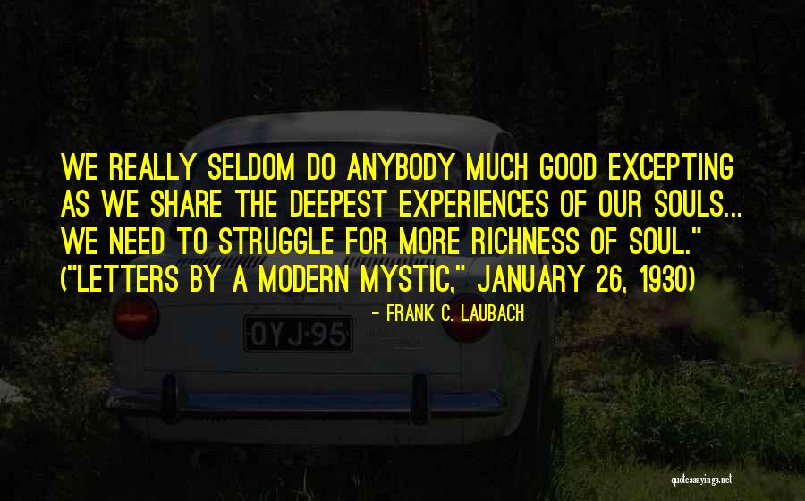 Excepting Quotes By Frank C. Laubach Excepting Quotes By Frank C. Laubach