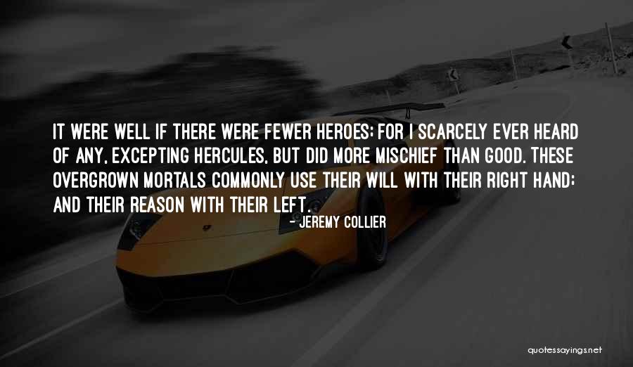 Excepting Quotes By Jeremy Collier Excepting Quotes By Jeremy Collier