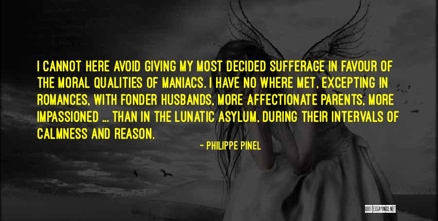 Excepting Quotes By Philippe Pinel Excepting Quotes By Philippe Pinel