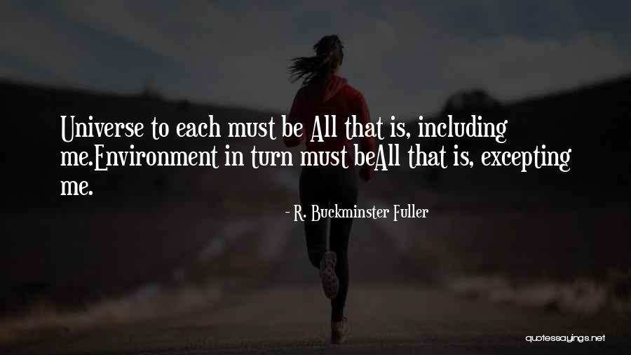 Excepting Quotes By R. Buckminster Fuller Excepting Quotes By R. Buckminster Fuller