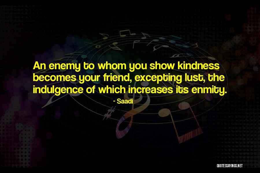 Excepting Quotes By Saadi Excepting Quotes By Saadi