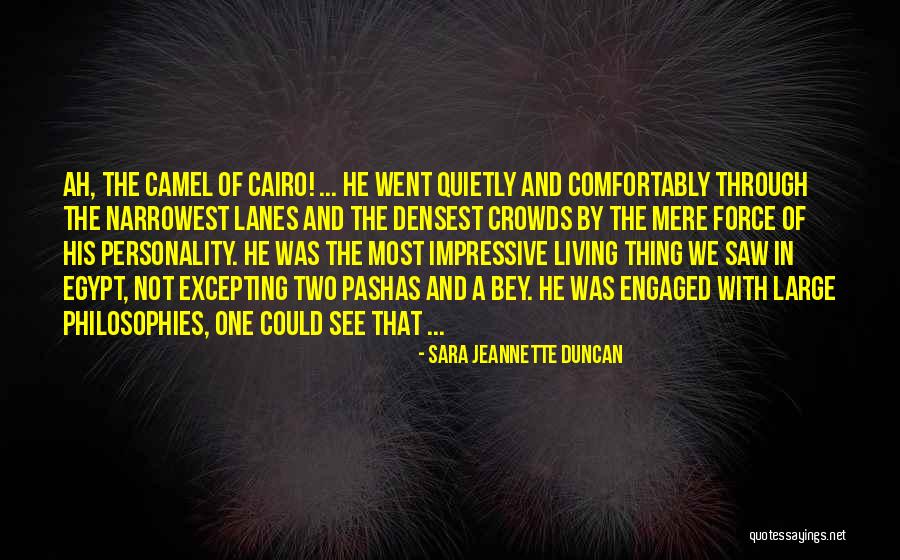Excepting Quotes By Sara Jeannette Duncan Excepting Quotes By Sara Jeannette Duncan