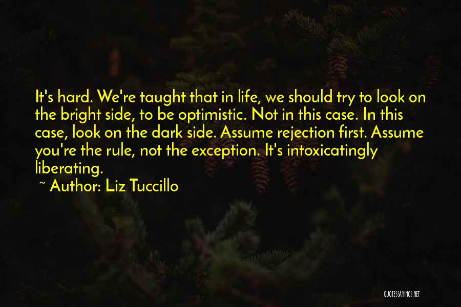 Exception Quotes By Liz Tuccillo