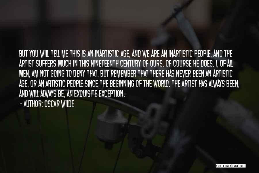 Exception Quotes By Oscar Wilde