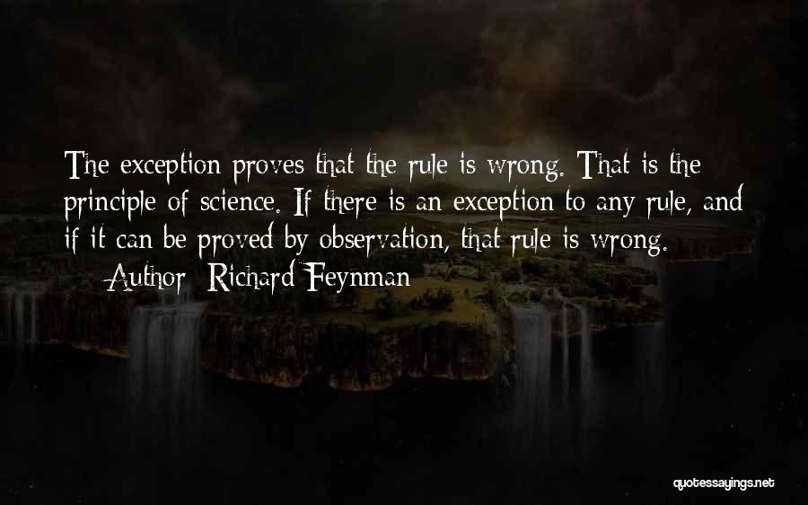 Exception Quotes By Richard Feynman