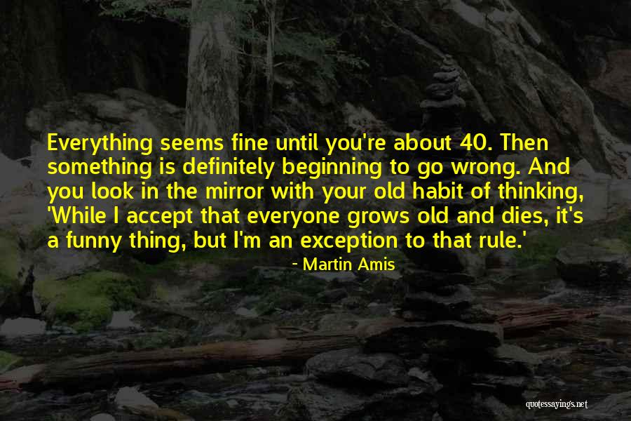 Exception To The Rule Quotes By Martin Amis Exception To The Rule Quotes By Martin Amis
