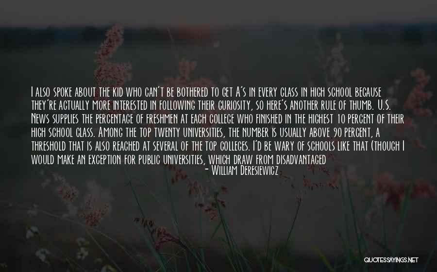 Exception To The Rule Quotes By William Deresiewicz Exception To The Rule Quotes By William Deresiewicz