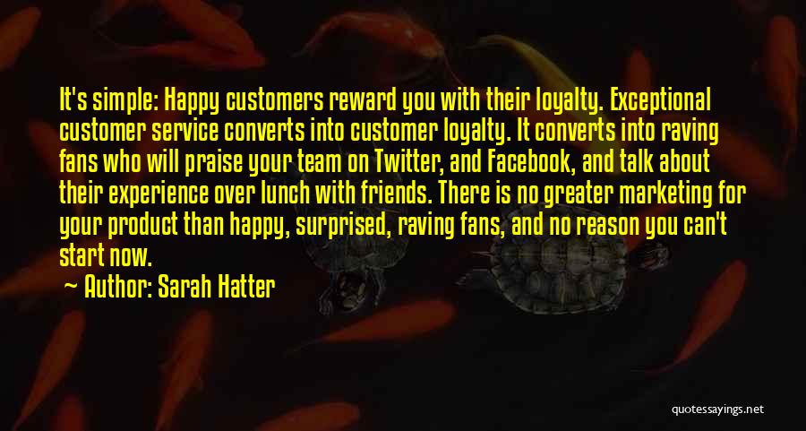 Exceptional Customer Service Quotes By Sarah Hatter