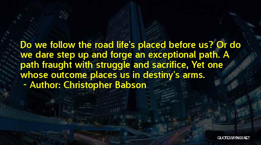 Exceptional Inspirational Quotes By Christopher Babson