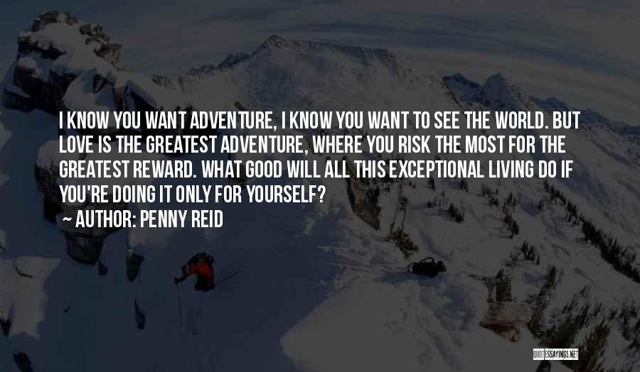 Exceptional Living Quotes By Penny Reid
