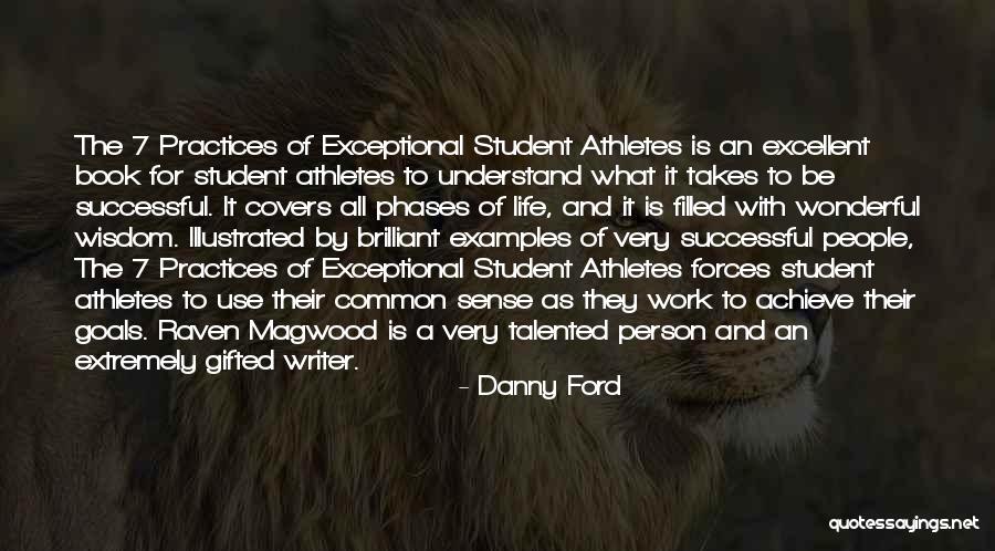 Exceptional Person Quotes By Danny Ford Exceptional Person Quotes By Danny Ford