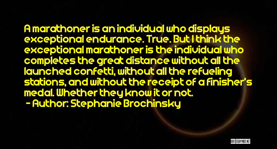 Exceptional Quotes By Stephanie Brochinsky