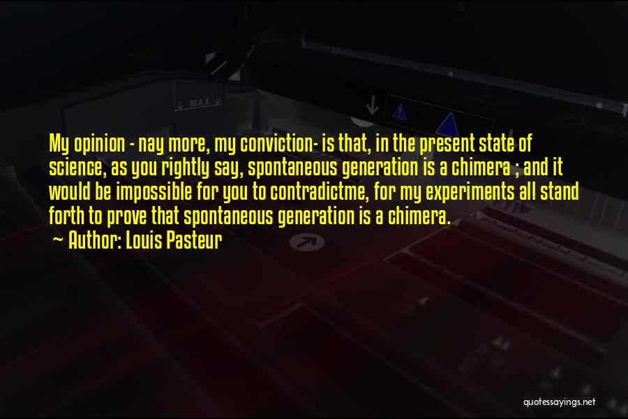 Exceptional Teachers Quotes By Louis Pasteur