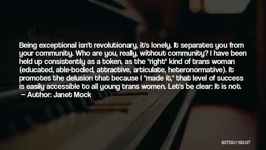 Exceptional Woman Quotes By Janet Mock