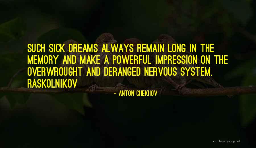 Exceptionality Students Quotes By Anton Chekhov Exceptionality Students Quotes By Anton Chekhov
