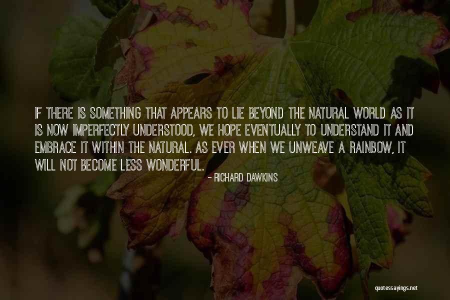 Exceptionnelle Synonyme Quotes By Richard Dawkins Exceptionnelle Synonyme Quotes By Richard Dawkins