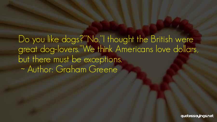Exceptions In Love Quotes By Graham Greene