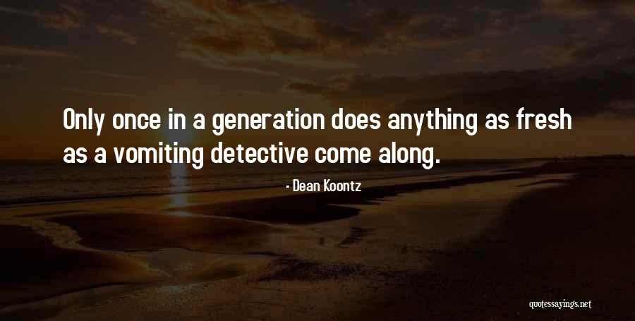 Excepto Significado Quotes By Dean Koontz Excepto Significado Quotes By Dean Koontz
