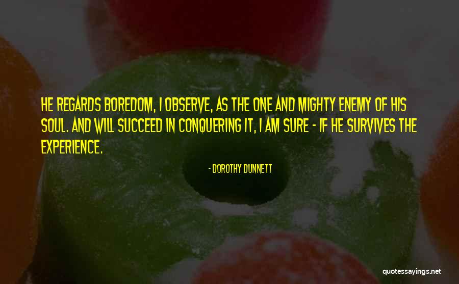 Excepto Significado Quotes By Dorothy Dunnett Excepto Significado Quotes By Dorothy Dunnett