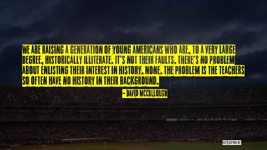 Exceptyerepent Quotes By David McCullough Exceptyerepent Quotes By David McCullough