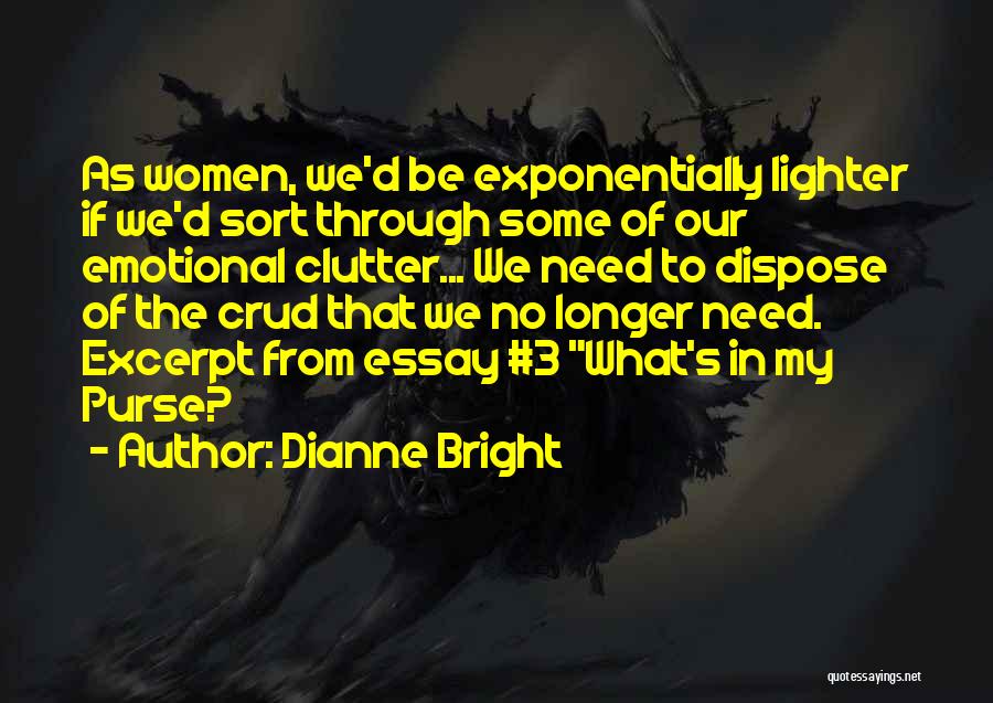 Excerpt Quotes By Dianne Bright