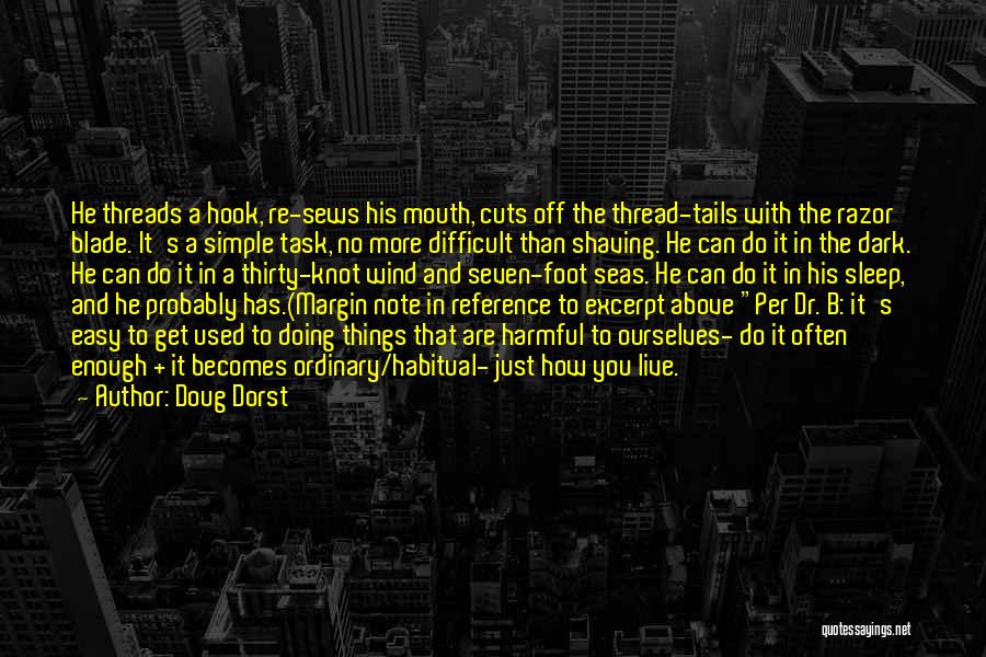 Excerpt Quotes By Doug Dorst