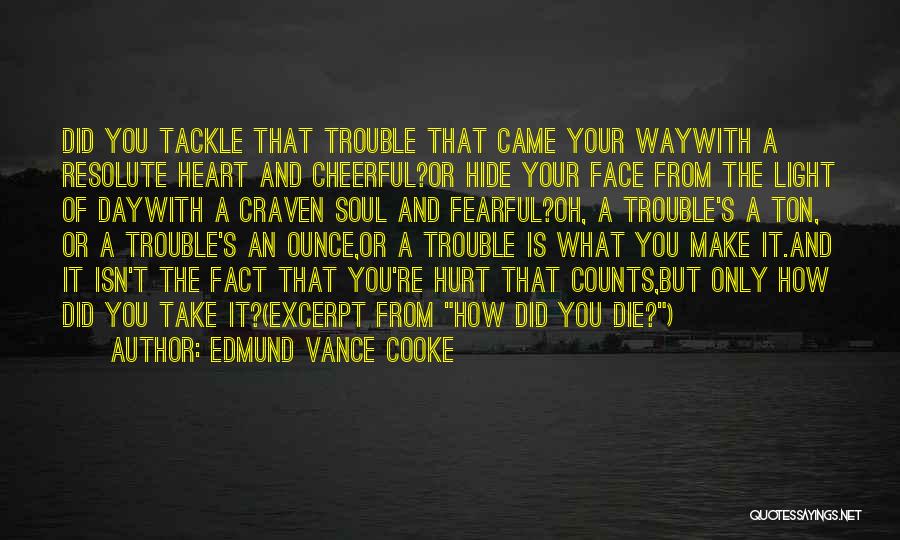 Excerpt Quotes By Edmund Vance Cooke