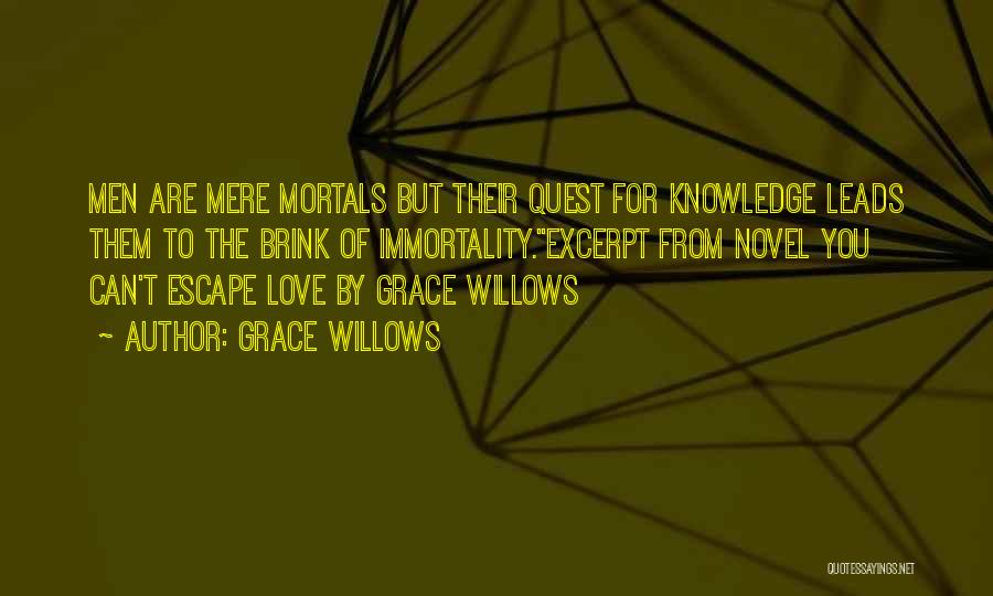 Excerpt Quotes By Grace Willows