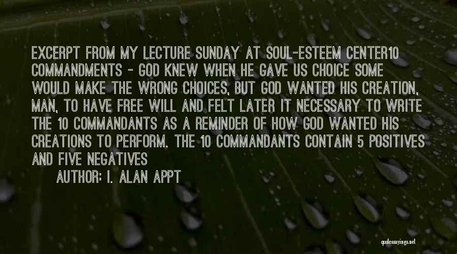 Excerpt Quotes By I. Alan Appt