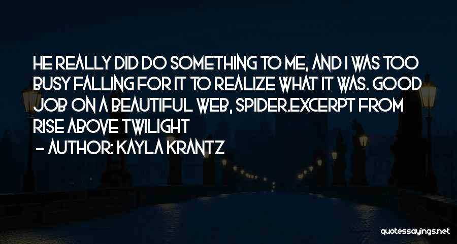 Excerpt Quotes By Kayla Krantz
