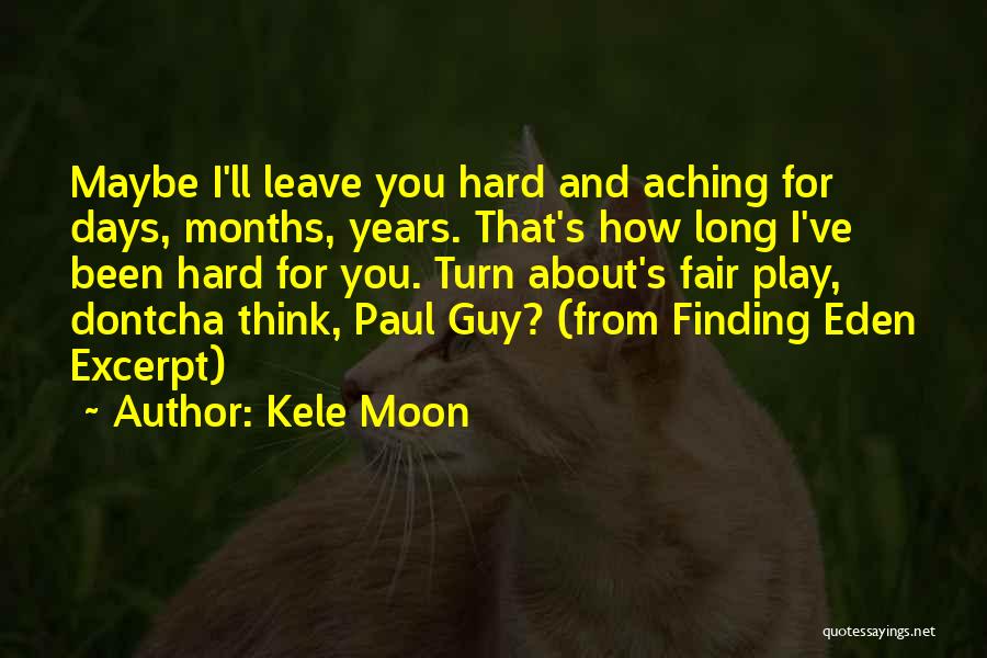 Excerpt Quotes By Kele Moon