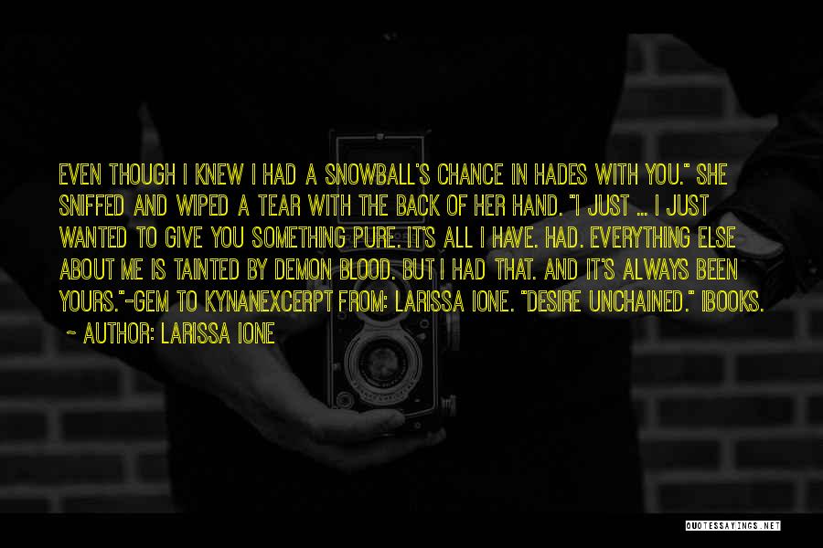 Excerpt Quotes By Larissa Ione