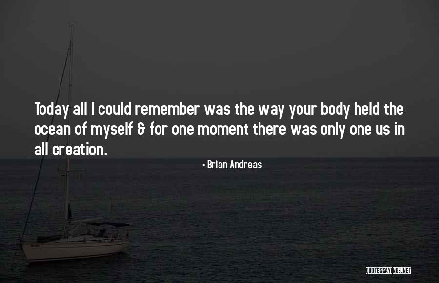 Excerpted And Adapted Quotes By Brian Andreas Excerpted And Adapted Quotes By Brian Andreas